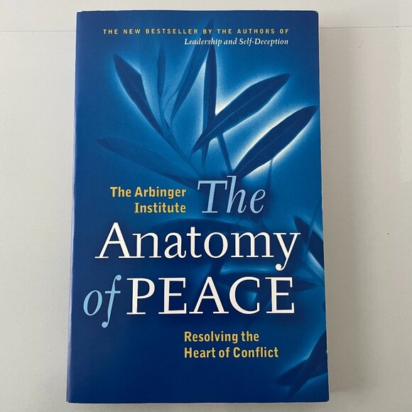 The Anatomy of Peace Resolving The Heart of Conflict Paperback Book - Picture 1 of 6